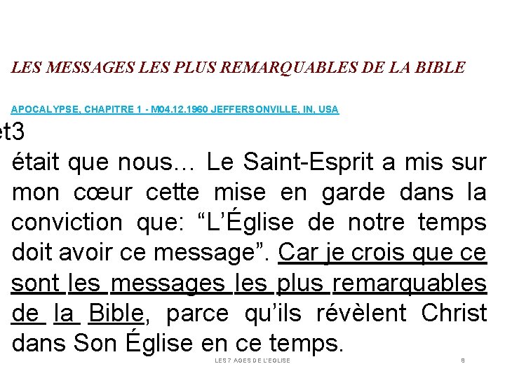 LES MESSAGES LES PLUS REMARQUABLES DE LA BIBLE APOCALYPSE, CHAPITRE 1 - M 04. LES MESSAGES LES PLUS REMARQUABLES DE LA BIBLE APOCALYPSE, CHAPITRE 1 - M 04.
