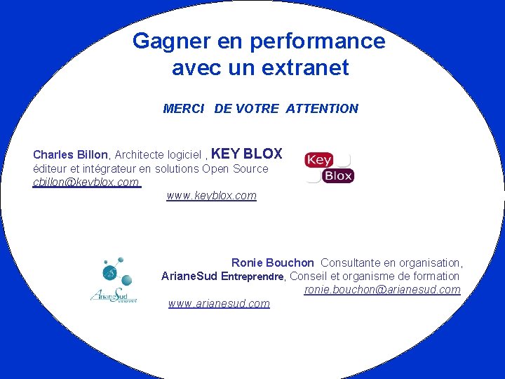  Gagner en performance avec un extranet MERCI DE VOTRE ATTENTION Charles Billon, Architecte