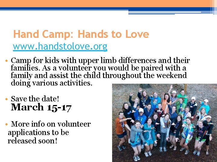 Hand Camp: Hands to Love www. handstolove. org • Camp for kids with upper Hand Camp: Hands to Love www. handstolove. org • Camp for kids with upper