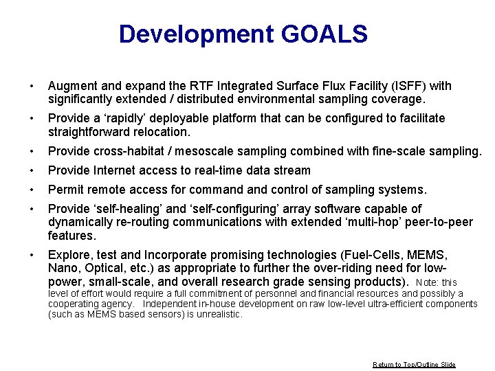 Development GOALS • Augment and expand the RTF Integrated Surface Flux Facility (ISFF) with Development GOALS • Augment and expand the RTF Integrated Surface Flux Facility (ISFF) with