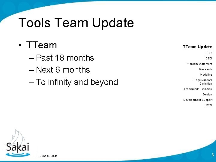 Tools Team Update • TTeam – Past 18 months – Next 6 months – Tools Team Update • TTeam – Past 18 months – Next 6 months –