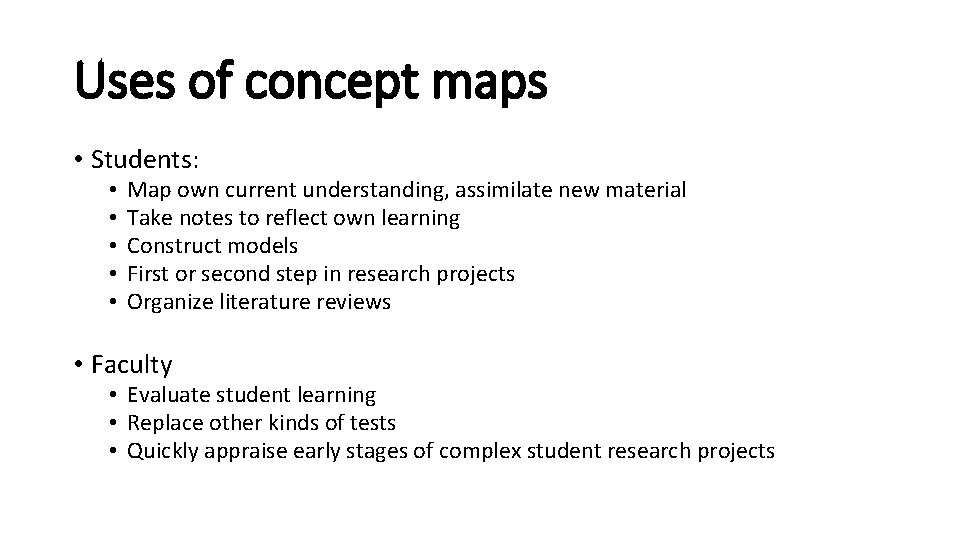 Uses of concept maps • Students: • • • Map own current understanding, assimilate Uses of concept maps • Students: • • • Map own current understanding, assimilate
