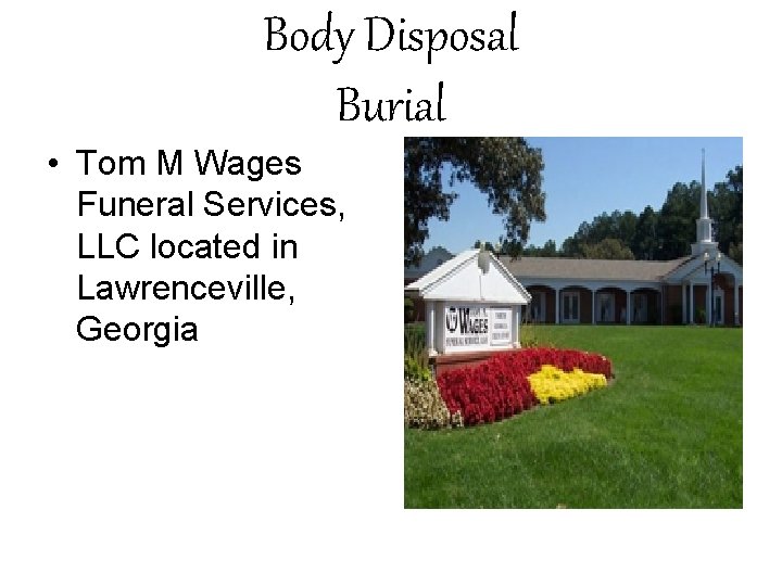 Body Disposal Burial • Tom M Wages Funeral Services, LLC located in Lawrenceville, Georgia