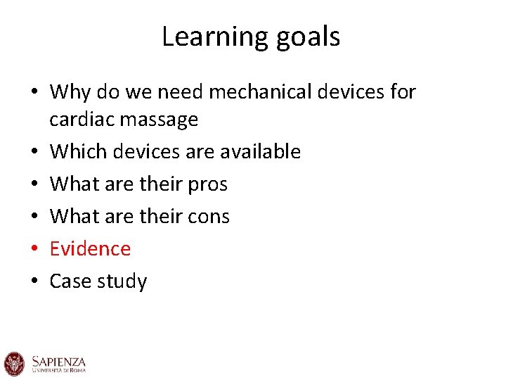 Learning goals • Why do we need mechanical devices for cardiac massage • Which Learning goals • Why do we need mechanical devices for cardiac massage • Which