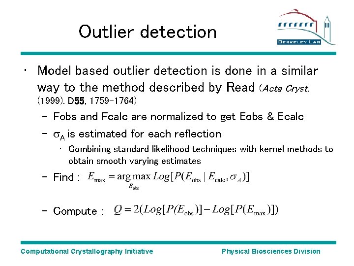 Outlier detection • Model based outlier detection is done in a similar way to Outlier detection • Model based outlier detection is done in a similar way to