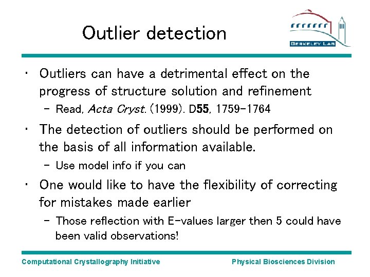 Outlier detection • Outliers can have a detrimental effect on the progress of structure Outlier detection • Outliers can have a detrimental effect on the progress of structure