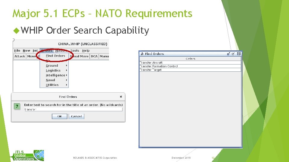 Major 5. 1 ECPs – NATO Requirements WHIP Order Search Capability ROLANDS & ASSOCIATES Major 5. 1 ECPs – NATO Requirements WHIP Order Search Capability ROLANDS & ASSOCIATES