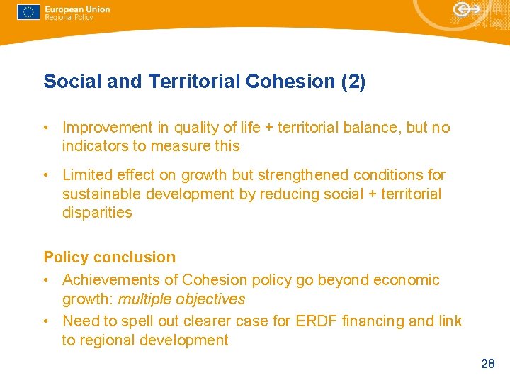 Social and Territorial Cohesion (2) • Improvement in quality of life + territorial balance, Social and Territorial Cohesion (2) • Improvement in quality of life + territorial balance,