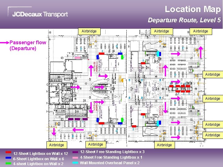 Location Map Departure Route, Level 5 Airbridge Passenger flow (Departure) Airbridge Airbridge 12 -Sheet