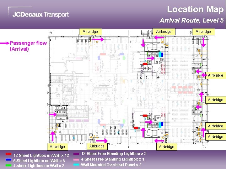 Location Map Arrival Route, Level 5 Airbridge Passenger flow (Arrival) Airbridge Airbridge 12 -Sheet