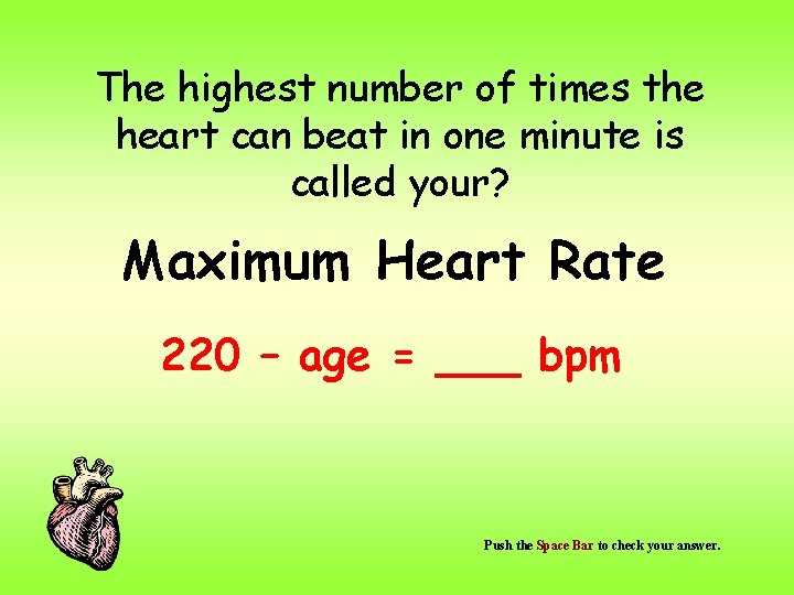 The highest number of times the heart can beat in one minute is called