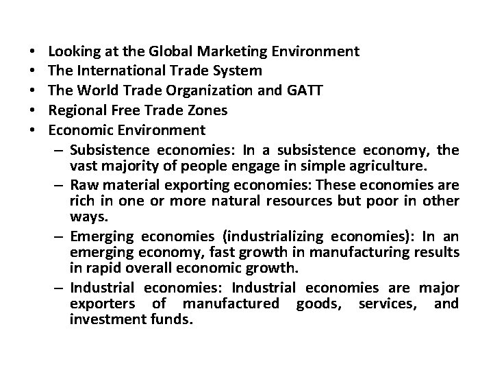  • • • Looking at the Global Marketing Environment The International Trade System