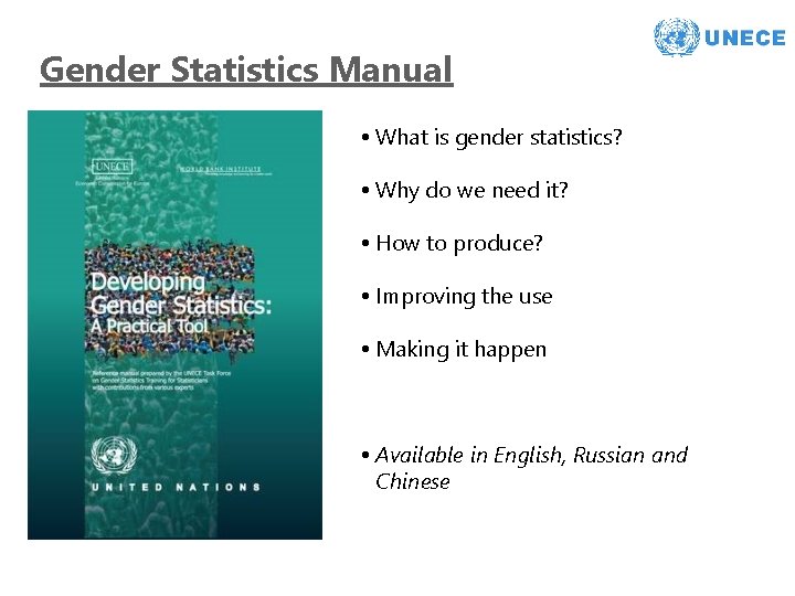 Gender Statistics Manual • What is gender statistics? • Why do we need it?