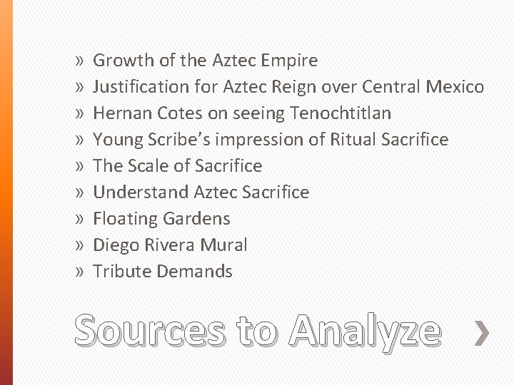 » » » » » Growth of the Aztec Empire Justification for Aztec Reign