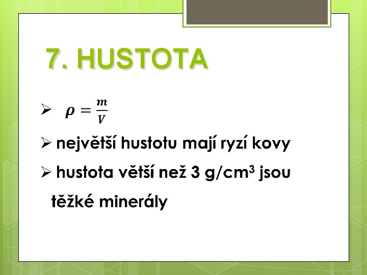 7. HUSTOTA 