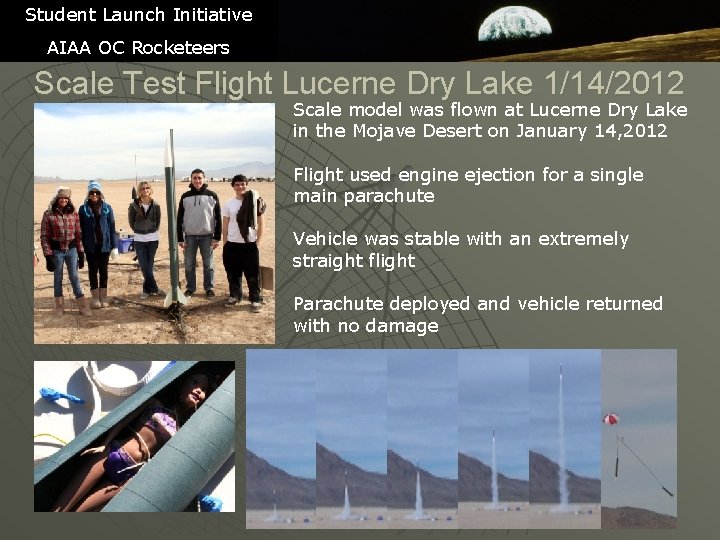 Student Launch Initiative AIAA OC Rocketeers Scale Test Flight Lucerne Dry Lake 1/14/2012 Scale