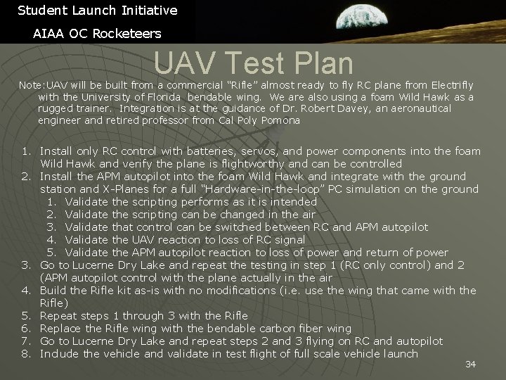 Student Launch Initiative AIAA OC Rocketeers UAV Test Plan Note: UAV will be built