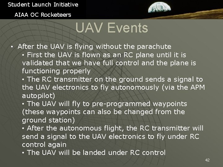 Student Launch Initiative AIAA OC Rocketeers UAV Events • After the UAV is flying