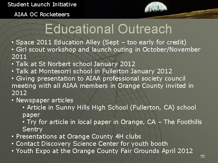 Student Launch Initiative AIAA OC Rocketeers Educational Outreach • Space 2011 Education Alley (Sept