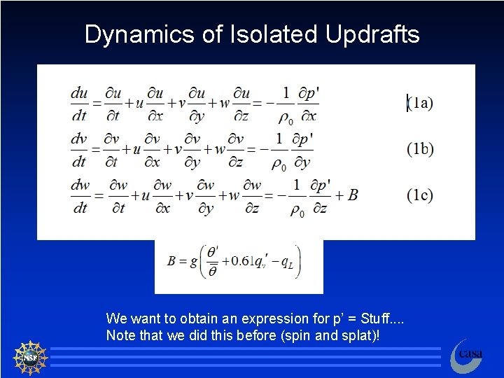 Dynamics of Isolated Updrafts We want to obtain an expression for p’ = Stuff.