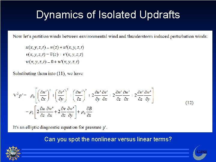 Dynamics of Isolated Updrafts Can you spot the nonlinear versus linear terms? 40 