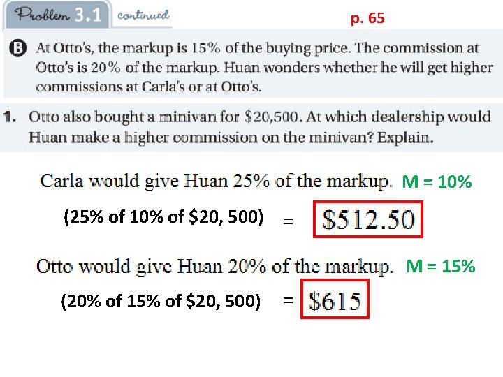 p. 65 M = 10% (25% of 10% of $20, 500) = M =