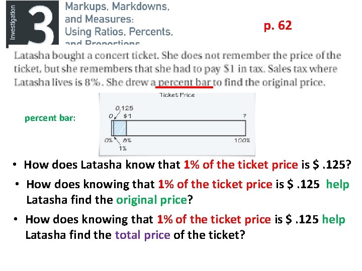 p. 62 percent bar: • How does Latasha know that 1% of the ticket