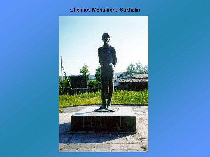 Chekhov Monument, Sakhalin 