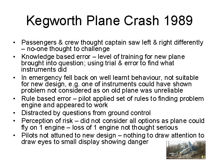 Kegworth Plane Crash 1989 • Passengers & crew thought captain saw left & right