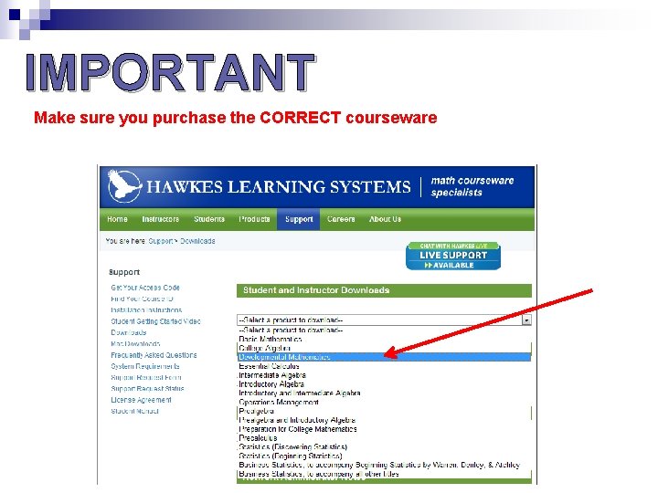 IMPORTANT Make sure you purchase the CORRECT courseware IMPORTANT Make sure you purchase the CORRECT courseware