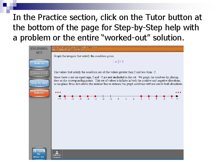 In the Practice section, click on the Tutor button at the bottom of the In the Practice section, click on the Tutor button at the bottom of the