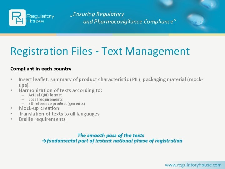 „Ensuring Regulatory and Pharmacovigilance Compliance“ Registration Files - Text Management Compliant in each country