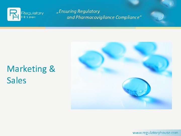 „Ensuring Regulatory and Pharmacovigilance Compliance“ Marketing & Sales 