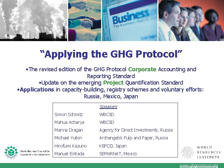 “Applying the GHG Protocol” • The revised edition of the GHG Protocol Corporate Accounting