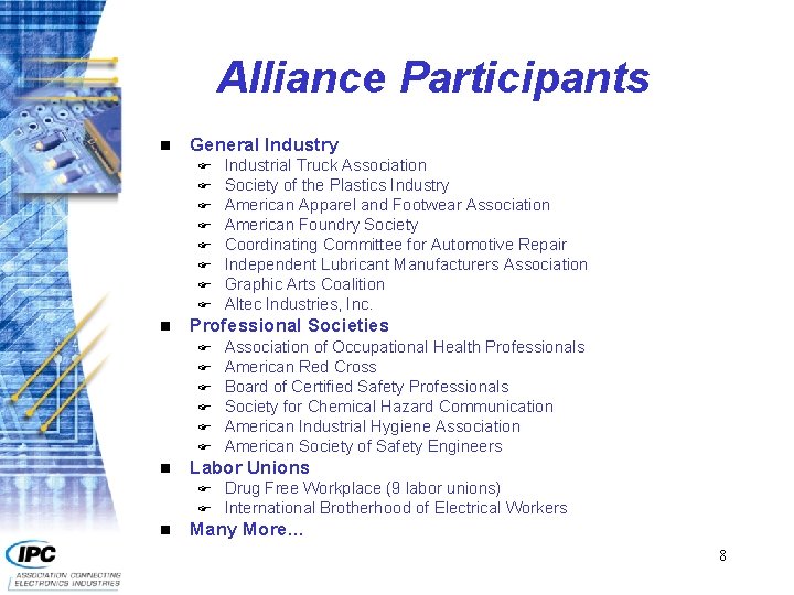 Alliance Participants n General Industry F F F F n Professional Societies F F