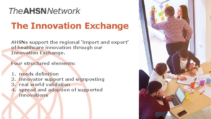 The Innovation Exchange AHSNs support the regional ‘import and export’ of healthcare innovation through