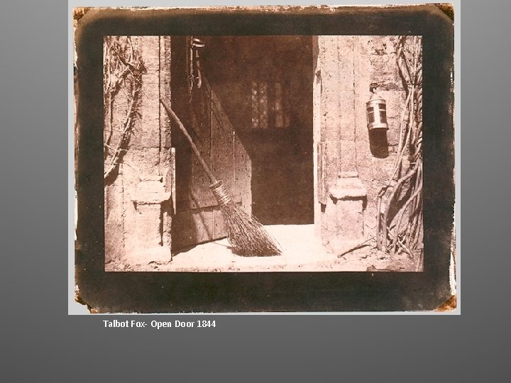 Talbot Fox- Open Door 1844 
