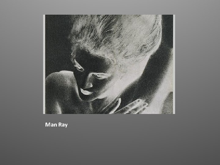 Man Ray 