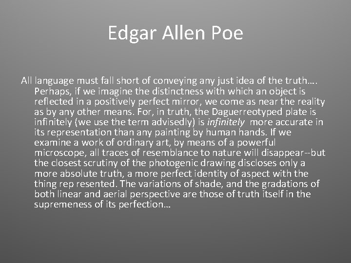 Edgar Allen Poe All language must fall short of conveying any just idea of