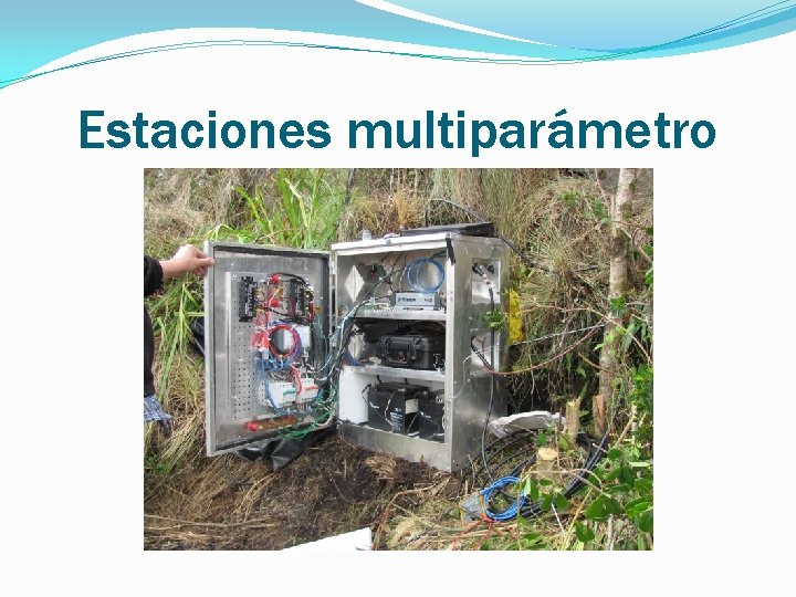Estaciones multiparámetro Estaciones multiparámetro