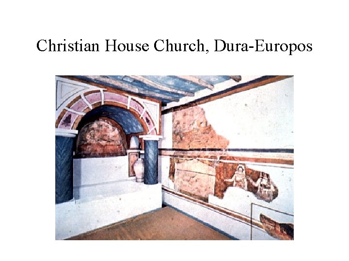 Christian House Church, Dura-Europos 