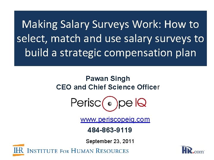 Making Salary Surveys Work: How to select, match and use salary surveys to build