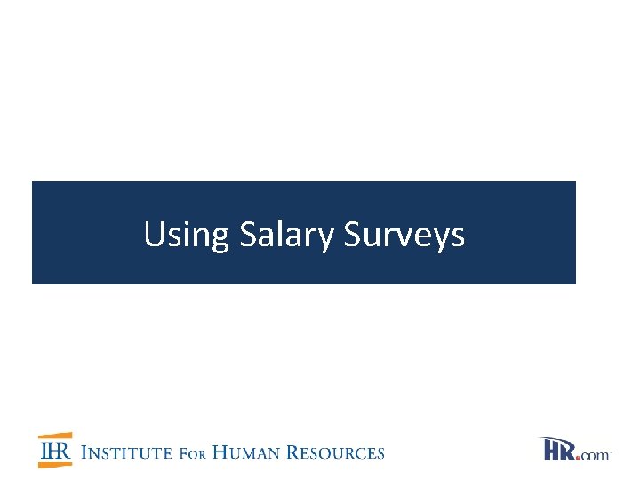 Using Salary Surveys 