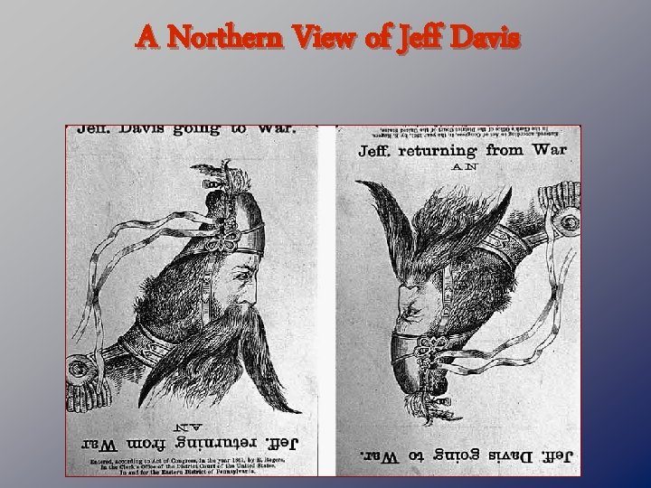 A Northern View of Jeff Davis 