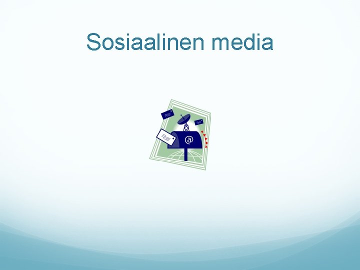 Sosiaalinen media 