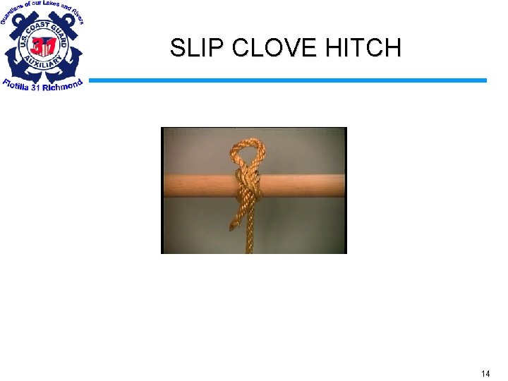 SLIP CLOVE HITCH 14 