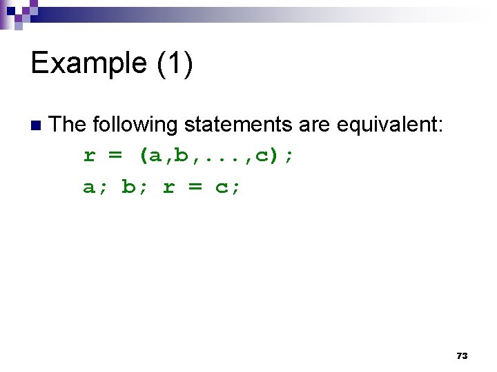 Example (1) The following statements are equivalent: r = (a, b, . . . Example (1) The following statements are equivalent: r = (a, b, . . .