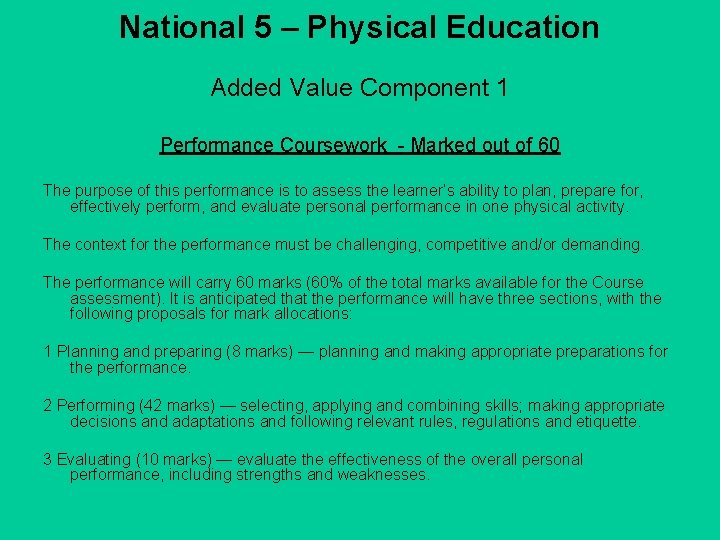 National 5 – Physical Education Added Value Component 1 Performance Coursework - Marked out