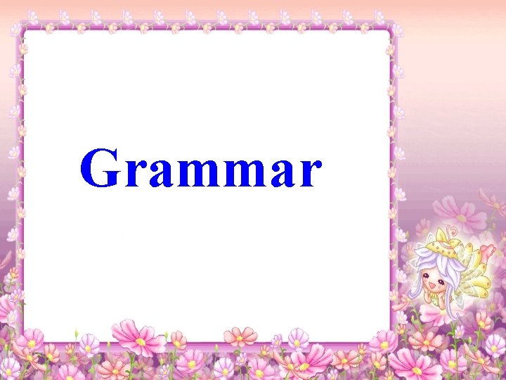 Grammar 