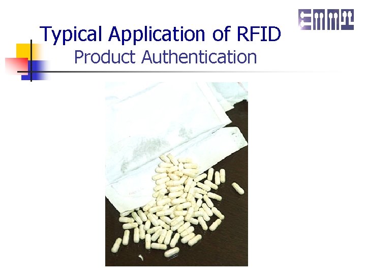 Typical Application of RFID Product Authentication 